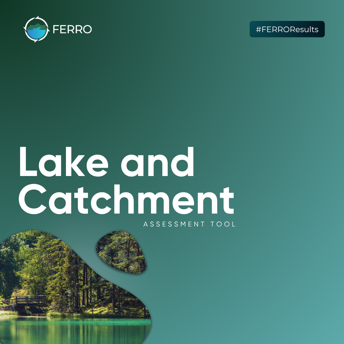 FERRO Results: Why is Classifying and Prioritising Lakes for Restoration important?