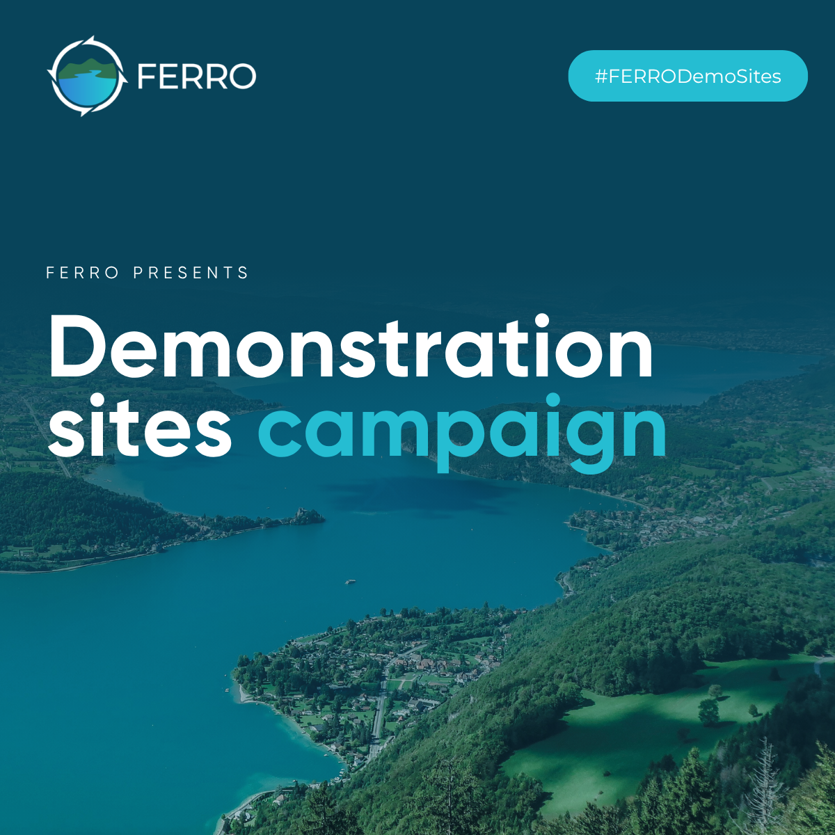 Discover FERRO’s Demonstration Sites: A New Social Media Campaign